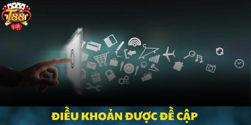 Những điều khoản được đề cập trong chính sách cần nắm